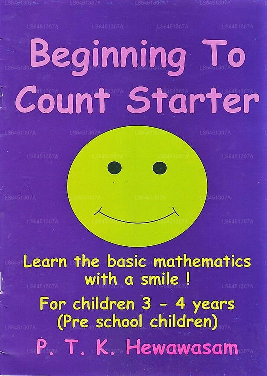 Beginning To Count Starter- Learn The Basic  Mathematics With Smile